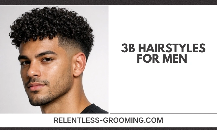 3B Hairstyles for Men